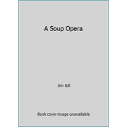 A Soup Opera, Used [Hardcover]