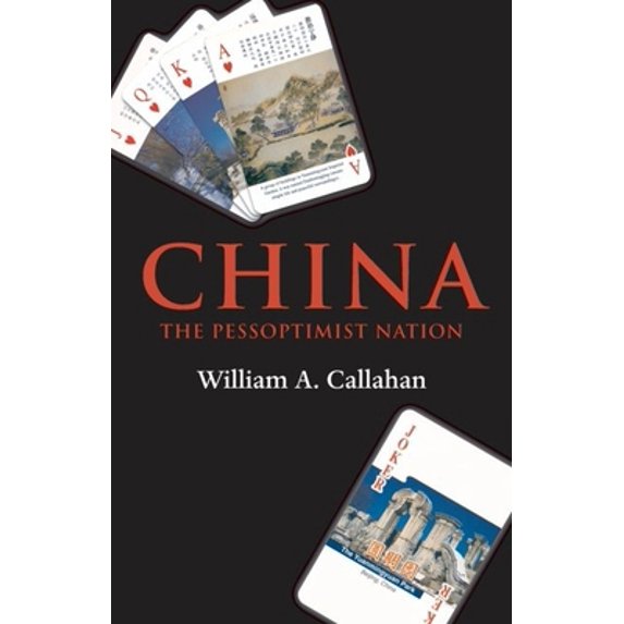 Pre-Owned China: The Pessoptimist Nation (Hardcover) 0199549958 9780199549955