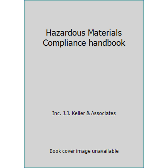 Pre-Owned Hazardous Materials Compliance handbook (Unknown) 1610999827 9781610999823