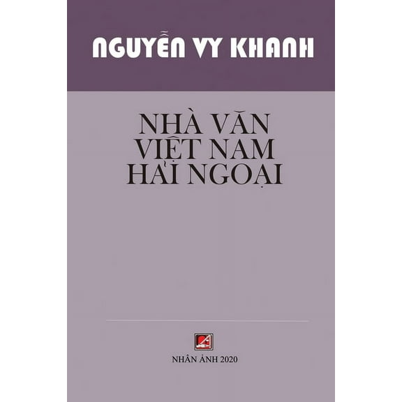 Nhà Văn Việt Nam Hải Ngoại (Paperback)