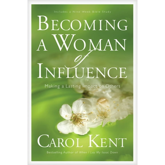 Pre-Owned Becoming a Woman of Influence (Paperback) 1576839338 9781576839331