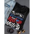 thumbnail image 3 of Always Red White Blue T-Shirt Women -Image by Shutterstock, Female XX-Large, 3 of 4
