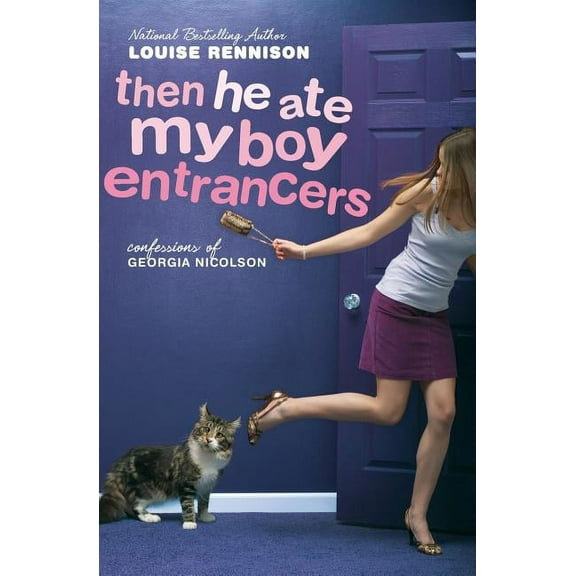 Confessions of Georgia Nicolson Then He Ate My Boy Entrancers: More Mad, Marvy Confessions of Georgia Nicolson, Book 6, (Paperback)