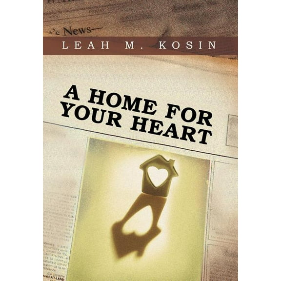 A Home for Your Heart (Hardcover)