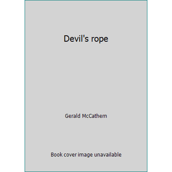 Pre-Owned Devil's rope (Hardcover) 0965694658 9780965694650