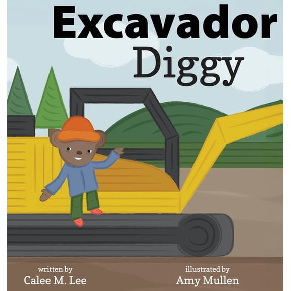 Xist Kids Bilingual Picture Books Diggy / Excavador, Book 27, (Hardcover)