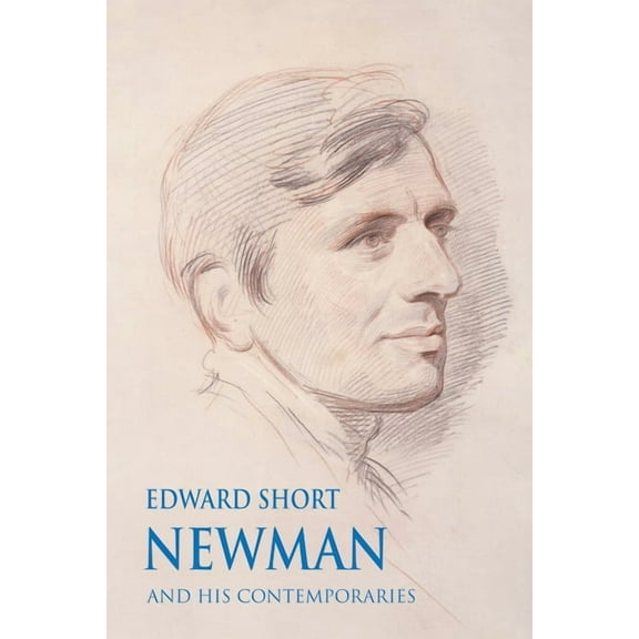 Newman and his Contemporaries, (Paperback)