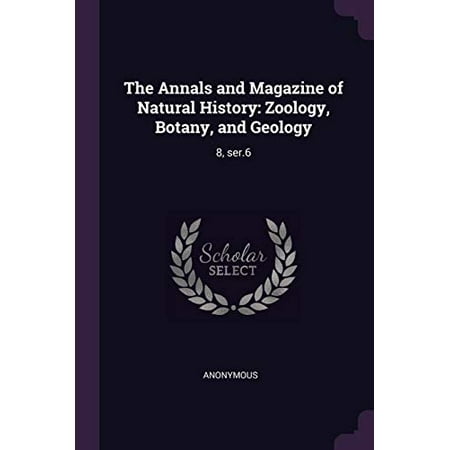 The Annals and Magazine of Natural History : Zoology Botany and Geology: 8 ser.6 (Paperback) The Annals and Magazine of Natural History : Zoology Botany and Geology: 8 ser.6 (Paperback)