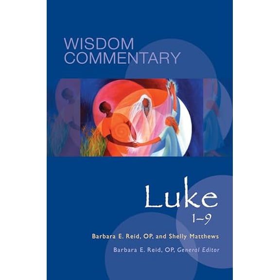 Pre-Owned Luke 19: Volume 43: 43A (Wisdom Commentary Series, 43) Hardcover