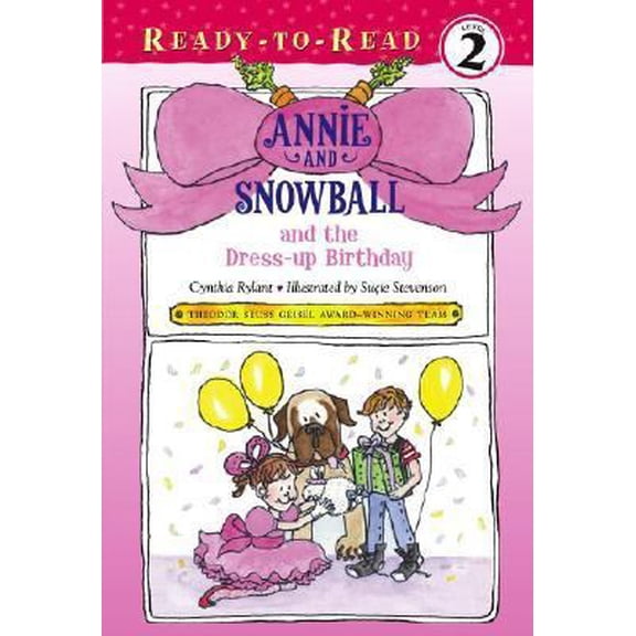 Pre-Owned Annie and Snowball and the Dress-Up Birthday: Ready-To-Read Level 2 (Hardcover) 1416909389 9781416909385