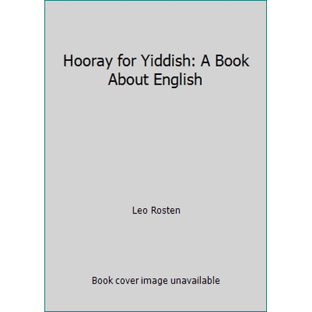 Hooray for Yiddish: A Book About English, Used [Paperback]