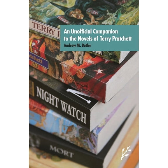 An Unofficial Companion to the Novels of Terry Pratchett, (Hardcover)