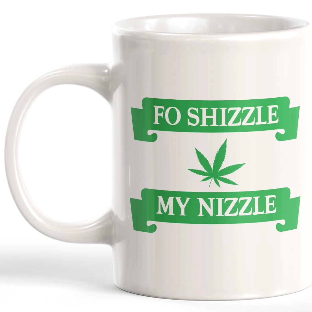 Fo Shizzle My Nizzle 15oz Coffee Mug