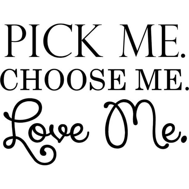Vinyl Decal Greys Anatomy Wall Decor Pick Me Choose Me Love Me Bedroom Quote Decal Sticker X16 Ga1 Walmart Com