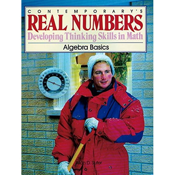 Pre-Owned Contemporary's Real Numbers: Developing Thinking Skills in Math : Algebra Basics (Paperback) 0809242095 9780809242092
