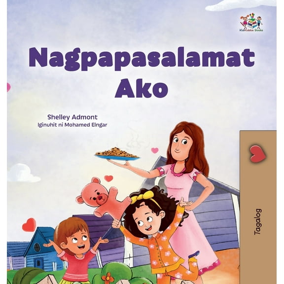 Tagalog Bedtime Collection I am Thankful (Tagalog Book for Kids), (Hardcover)