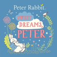 thumbnail image 2 of Pre-Owned Sweet Dreams, Peter (Board book) 0241275997 9780241275993, 2 of 2