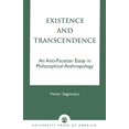 thumbnail image 1 of Existence and Transcendence: An Anti-Faustian Study in Philosophical Anthropology, 1 of 2