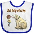 thumbnail image 3 of Inktastic Life is Better with a Dog Boys or Girls Baby Bib, 3 of 4