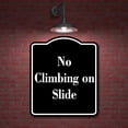 thumbnail image 2 of No Climbing on Slide BLACK Aluminum Composite Sign 8.5''x10'', 2 of 9