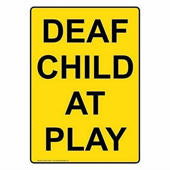 Metal Deco Sign Deaf Child at Play Sign Metal Signs Funny Yard Sign Outdoors Warning Signs Tin Plate Poster Size: 12 x 16 inch