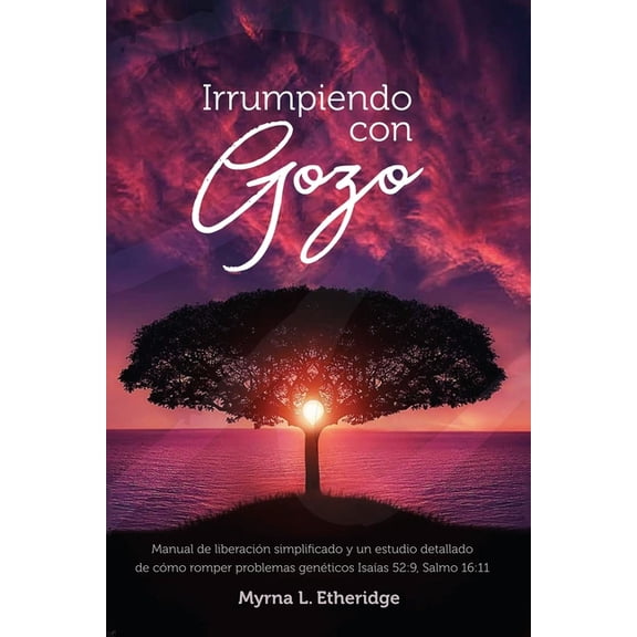Irrumpiendo con gozo, (Paperback)