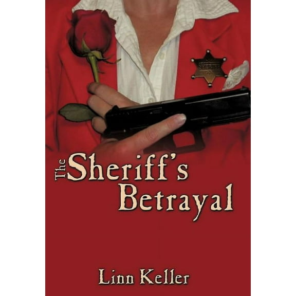 The Sheriff's Betrayal, (Hardcover)