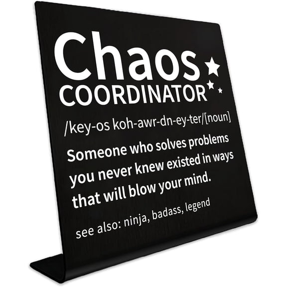 Chaos Coordinator Office Desk Signs Decor Metal Sign Table Plaque Sign Funny Office Desk Gifts Stainless Steel for Bar Cubicle Women Men Boss Coworker Colleague Employees