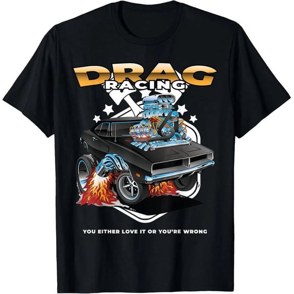 Retro Drag Racing Muscle Car Graphic T-Shirt Funny Automotive Quote Hot Rod Men's Tee Vintage Style Racing Enthusiast Apparel