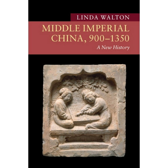 New Approaches to Asian History Middle Imperial China, 900-1350: A New History, (Paperback)