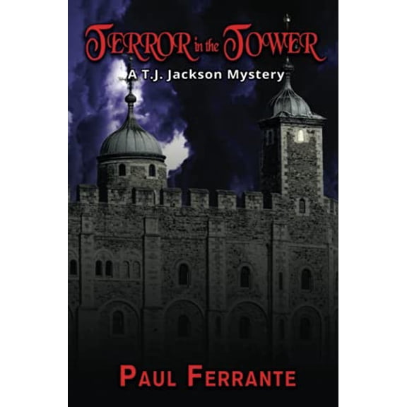 Pre-Owned Terror in the Tower: A T. J. Jackson Mystery (Paperback) 1953735967 9781953735966