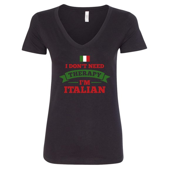 Inktastic No Therapy I'm Italian Women's V-Neck T-Shirt