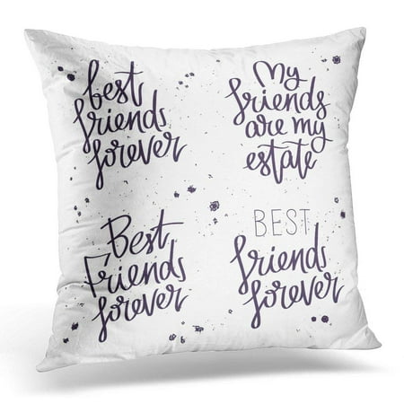USART Black Attitude Best Friends Forever The Trend Calligraphy on White Quotes About Friendship Band Pillow Case Pillow Cover 20x20 inch