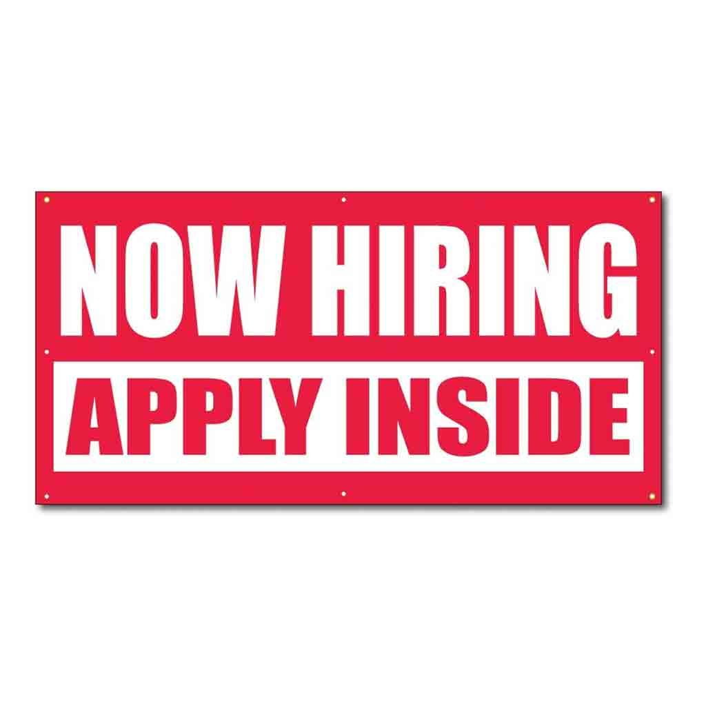 NOW HIRING BANNER SIGN apply inside hiring signs help wanted 