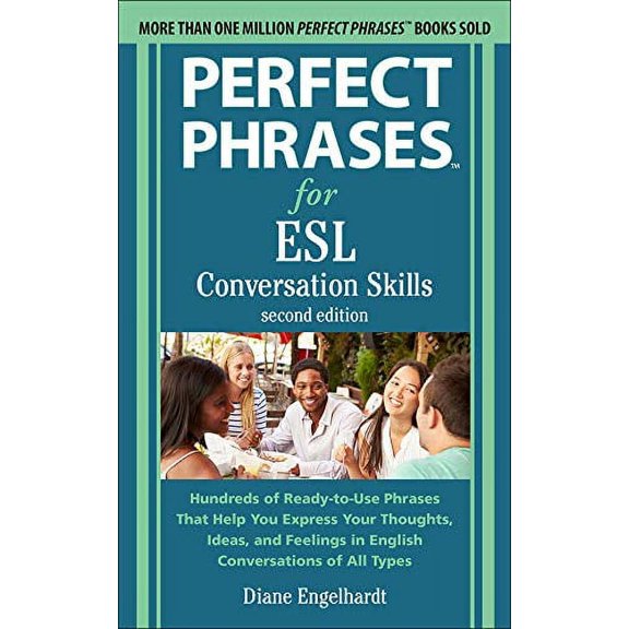 Perfect Phrases for ESL Conversation Skills