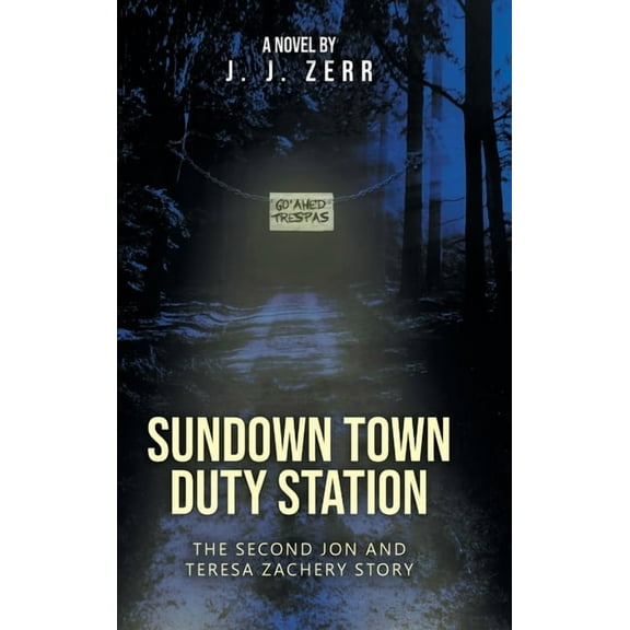 Sundown Town Duty Station, (Hardcover)