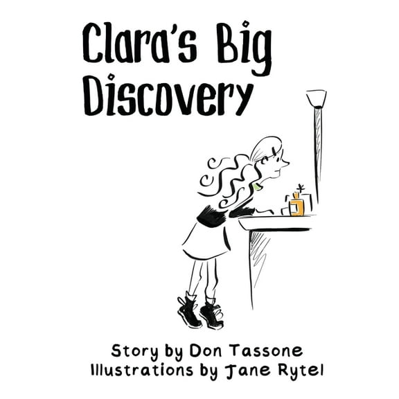 Clara's Big Discovery, (Hardcover)
