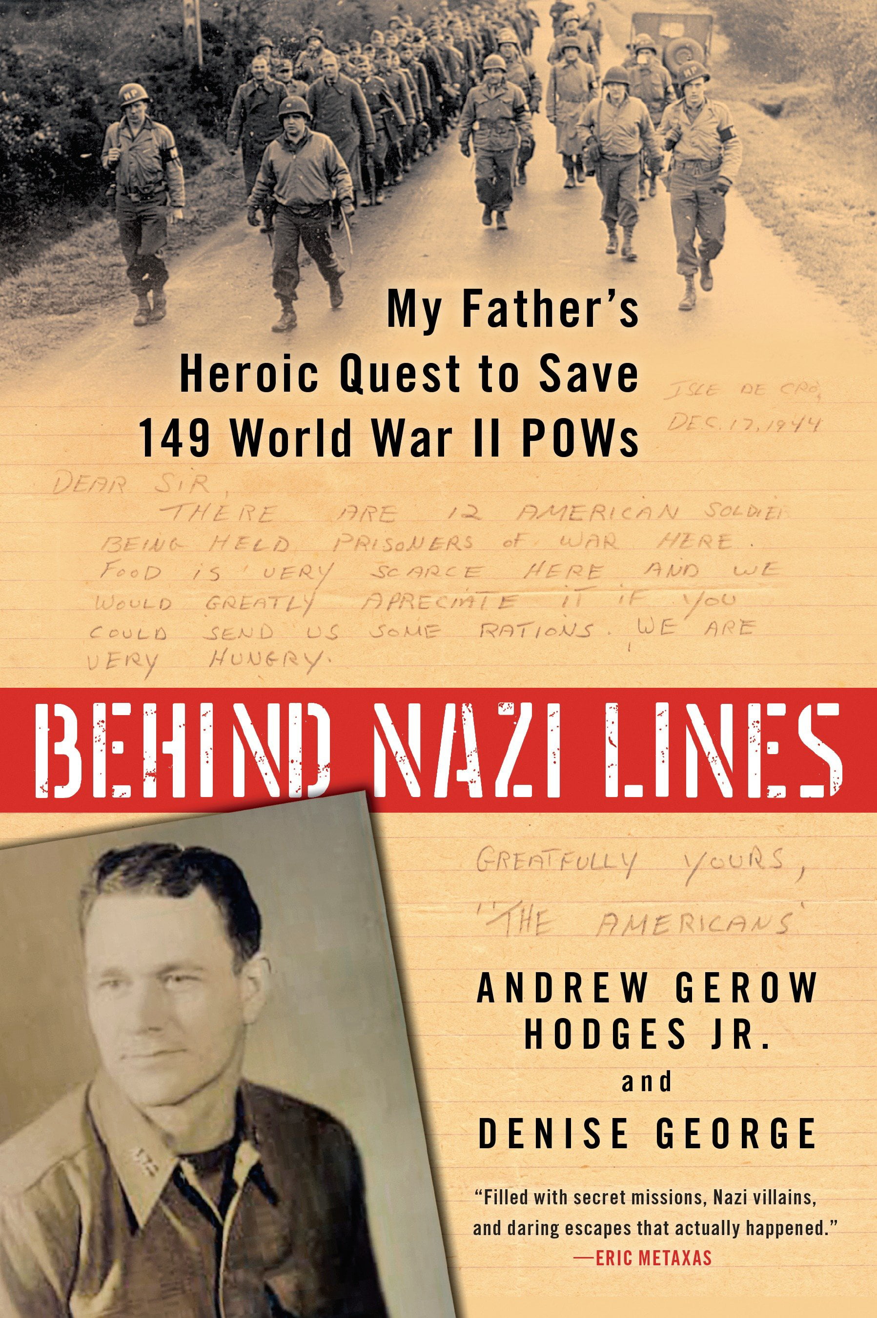 Behind Nazi Lines : My Father's Heroic Quest to Save 149 World War II ...