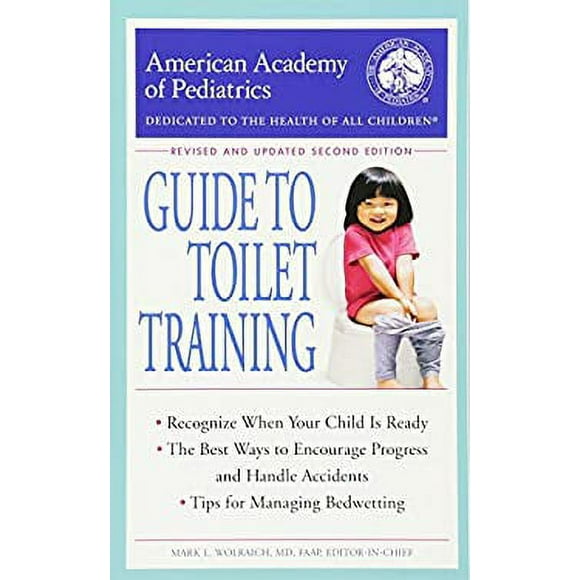 The American Academy of Pediatrics Guide to Toilet Training : Revised and Updated Second Edition 9780425285800 Used / Pre-owned