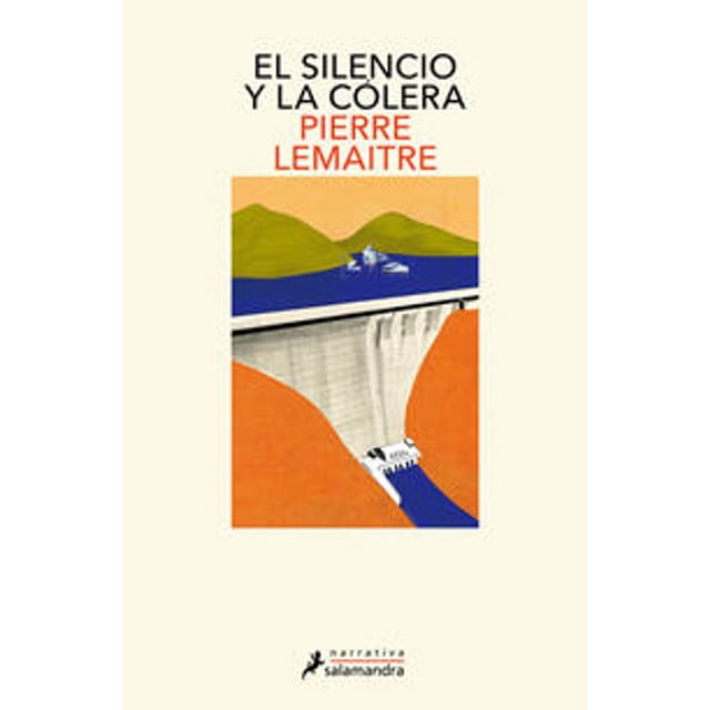 Libro El Silencio Y La Colera ( Los Años Gloriosos 2 ) Tapa Blanda, Autor Pierre Lemaitre, Editorial Salamandra