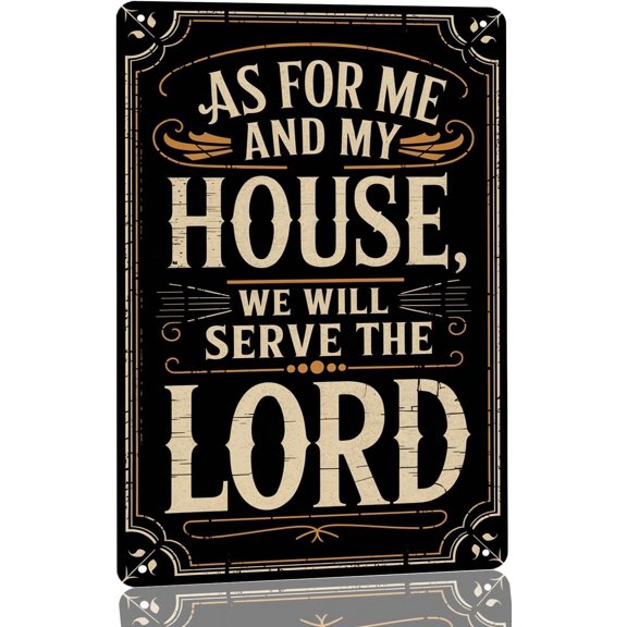 Rustic Farmhouse Metal Sign - 'As for Me and My House, We Will Serve The Lord' Vintage Tin Sign Art Poster Plaque 8x6 Inch,Religious Wall Decor for Living Room & Garage Decor, Ideal