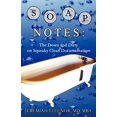 thumbnail image 1 of Pre-Owned Soap Notes: The Down and Dirty on Squeaky Clean Documentation, 9780977955923, 0977955923, Paperback, 1 edition, 1 of 1