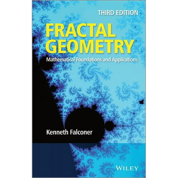 Fractal Geometry: Mathematical Foundations and Applications, (Hardcover)