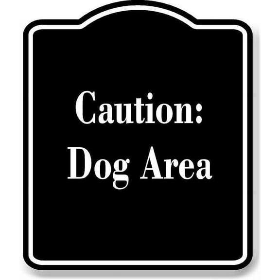Caution Dog Area BLACK Aluminium Composite Sign 8.5''x10''