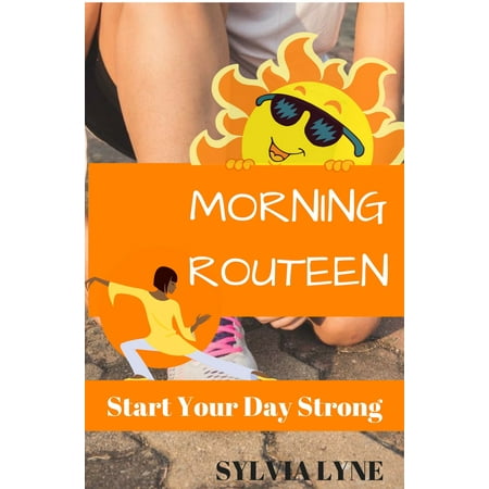Morning Routine: - eBook (Best Morning Routine For School)