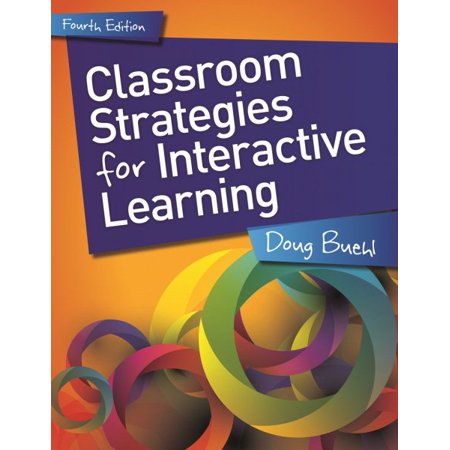 ISBN 9781625311702 product image for Classroom Strategies for Interactive Learning, 4th Edition | upcitemdb.com