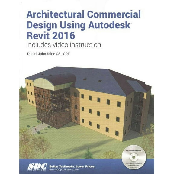 Architectural Commercial Design Using Autodesk Revit 2016