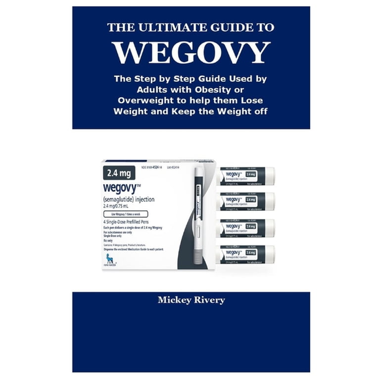 semaglutide walmart price Comprehensive Paperback Guide to Wegovy: Injectable Prescription Medication  for Weight Management