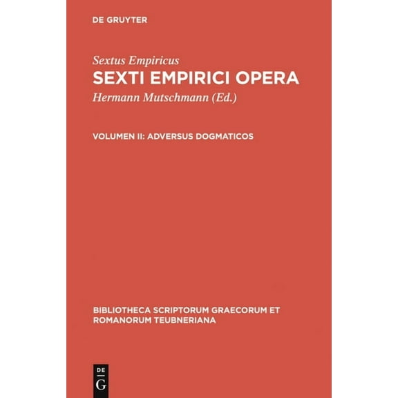 Bibliotheca Scriptorum Graecorum Et Roma Adversus dogmaticos, (Hardcover)