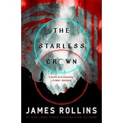 The Starless Crown  Moonfall, 1   Hardcover  1250816777 9781250816771 James Rollins
